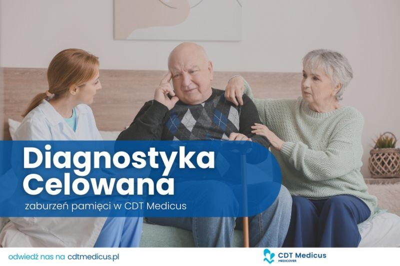 Diagnostyka celowana zaburzeń pamięci w CDT Medicus 