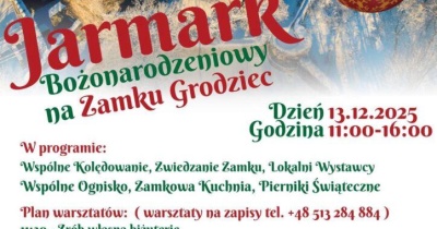 Zamek Grodziec zaprasza na pełen atrakcji Jarmark Bożonarodzeniowy