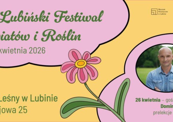 13. Lubiński Festiwal Kwiatów i Roślin – dwa dni ogrodowych inspiracji 