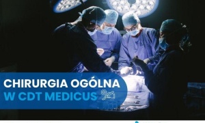 Chirurgia ogólna w CDT Medicus 
