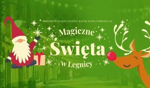 Magiczne święta w Legnicy