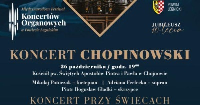 Zapraszamy na Festiwal Koncertów Organowych – Koncert Chopinowski w Legnickim Polu i Chojnowie