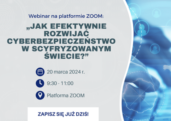 Webinar o cyberbepieczeństwie. Związek Pracodawców Polska Miedź zaprasza!
