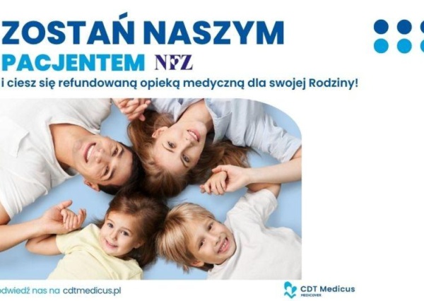 Zostań naszym pacjentem CDT Medicus
