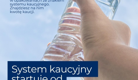 Od października obowiązuje system kaucyjny. Wiesz o tym?