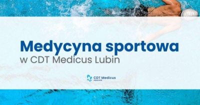 Poradnia Medycyny Sportowej w CDT Medicus w Lubinie – dr n. med. Leszek Majchrowski przyjmuje od 27 października
