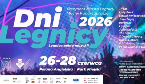 Dni Legnicy 2026 – Legnica Pełna Muzyki już za tydzień!