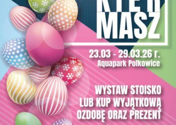 Wielkanocny Kiermasz w Aquaparku Polkowice