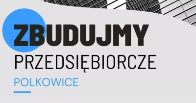 Czy w Polkowicach potrzebny jest Inkubator Przedsiębiorczości?