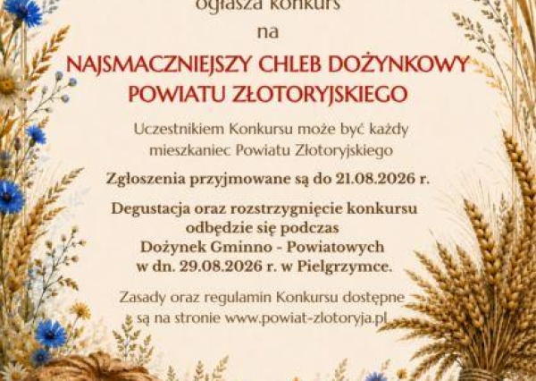 Rusza konkurs na Najsmaczniejszy Chleb Dożynkowy Powiatu Złotoryjskiego. Starosta zaprasza mieszkańców