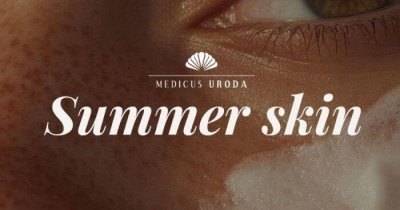  „Summer skin”- letnia pielęgnacja w Medicus Uroda