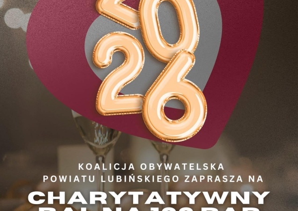 Koalicja Obywatelska zaprasza na Bal Charytatywny w Lubinie