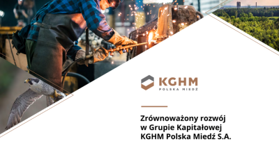 Zrównoważony rozwój w Grupie KGHM – najnowsza publikacja już dostępna