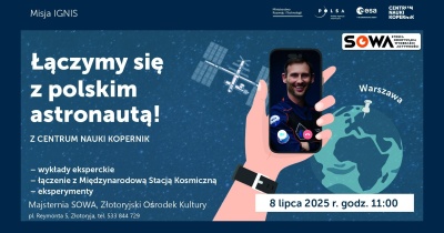 Kosmiczna lekcja na żywo. Złotoryja połączy się na żywo w 13. dniu misji ze Sławoszem Uznańskim-Wiśniewskim