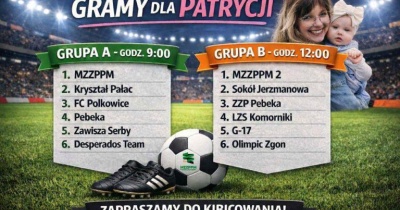 Zapraszamy na turniej charytatywny. Zagrają dla chorej Patrycji