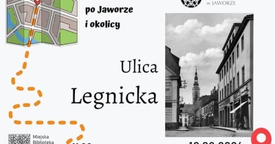 Spacerkiem po... ulicy Legnickiej 