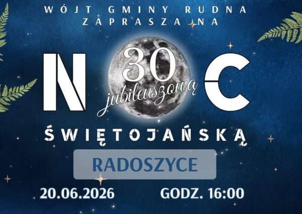 Radoszyce zapraszają na jubileuszową Noc Świętojańską