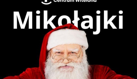 Mikołajki w Centrum Witelona
