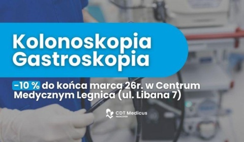Kolonoskopia i gastroskopia w CM Legnica