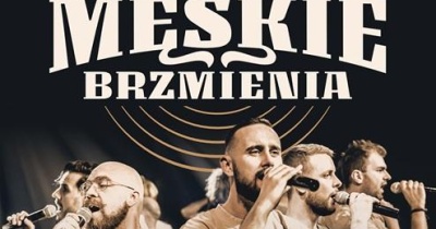 Męskie Brzmienia - koncert
