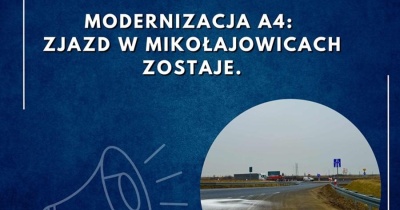 Zjazd w Mikołajowicach NIE ZNIKA w nowym śladzie A4!