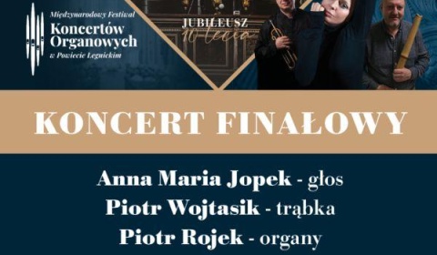 Finałowy Koncert Jubileuszowej X edycji Festiwalu Koncertów