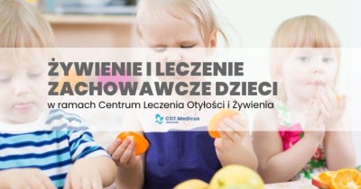 Leczenie Otyłości i Żywienie Dzieci w CDT Medicus