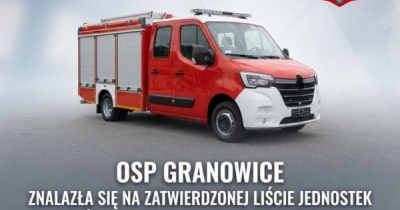 OSP Granowice z dofinansowaniem na nowy samochód ratowniczo-gaśniczy