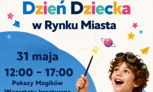 Magiczny Dzień Dziecka w Rynku