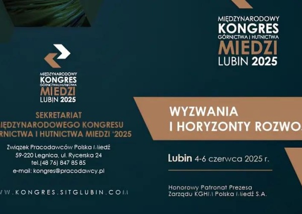 Innowacje, współpraca i przyszłość górnictwa – Międzynarodowy Kongres Górnictwa i Hutnictwa w Lubinie