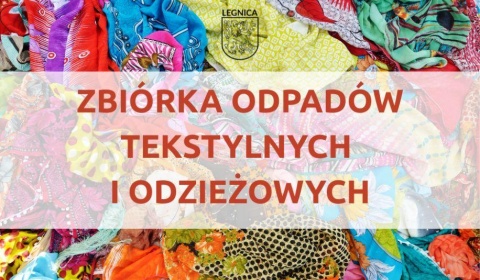 Wiosenne porządki w szafach? Nadchodzi zbiórka tekstyliów w Legnicy 