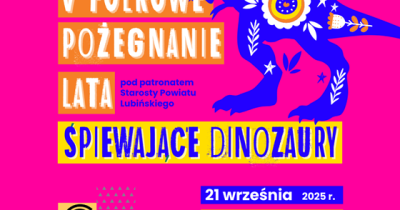 Folkowe Pożegnanie Lata – Śpiewające Dinozaury w lubińskim ZOO