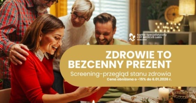  Świąteczna cena specjalna na przeglądy stanu zdrowia (screeningi)
