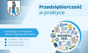 Gmina Lubin stawia na przedsiębiorczość w praktyce
