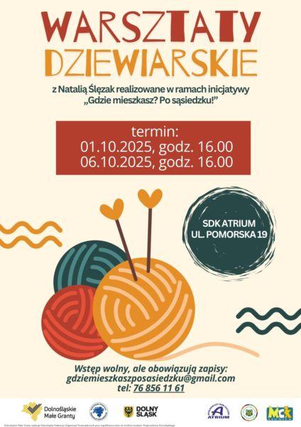 Warsztaty dziewiarskie w SDK Atrium w ramach projektu „Gdzie mieszkasz? Po sąsiedzku!”.