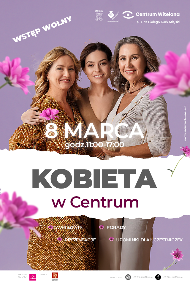 "Kobieta w Centrum" – świętujmy Dzień Kobiet w Centrum Witelona!