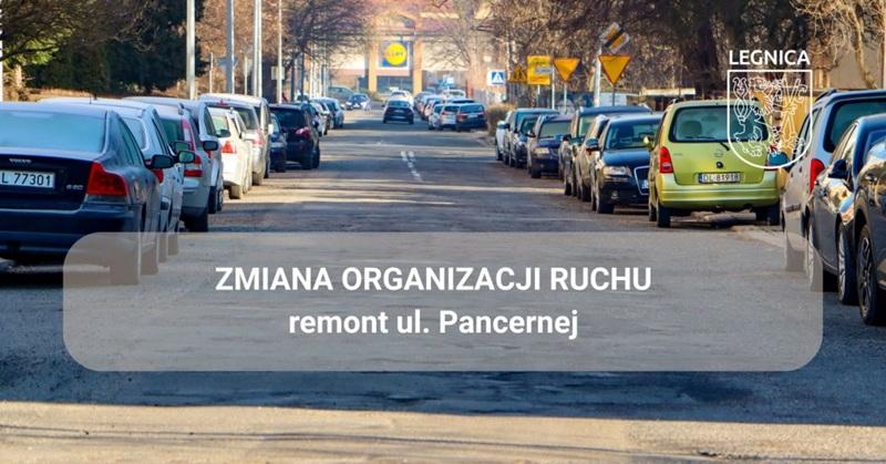 Rozpoczyna się remont ul. Pancernej - zmiana organizacji ruchu
