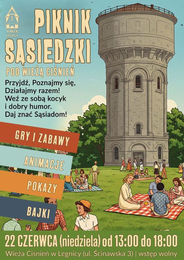 Piknik Sąsiedzki pod Wieżą Ciśnień już w niedzielę