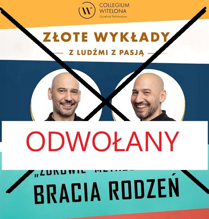 Wykład Braci Rodzeń ODWOŁANY! Reakcja uczelni na falę krytyki