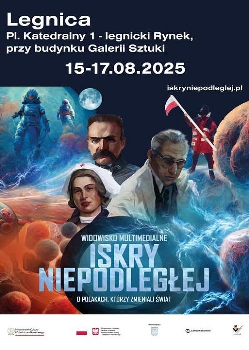 „Iskry Niepodległej”- widowisko multimedialne o Polakach, którzy zmieniali świat