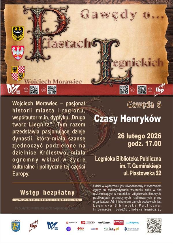Wojciecha Morawca gawędy o… Piastach Legnickich. Czasy Henryków
