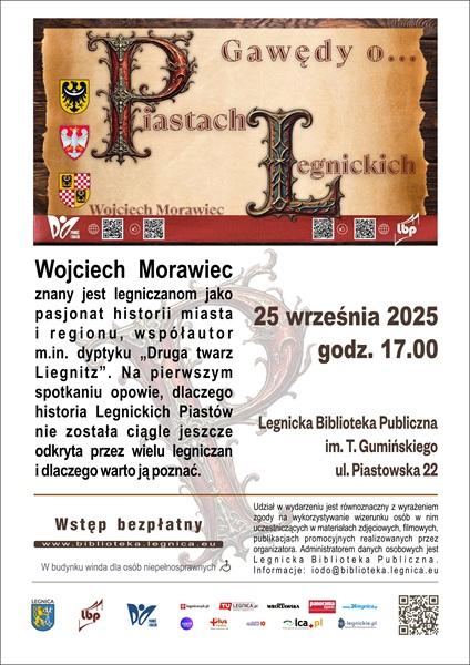 Wojciecha Morawca gawędy o… Piastach Legnickich