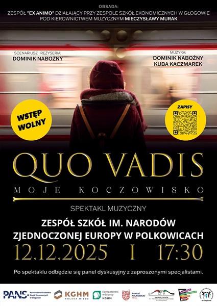 „Quo Vadis. Moje Koczowisko” 