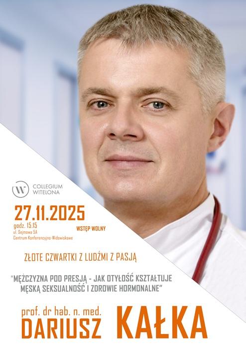 Prof. Dariusz Kałka gościem kolejnego „Złotego czwartku z ludźmi z pasją”