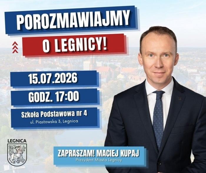 „Porozmawiajmy o Legnicy!” - prezydent zaprasza na cykl spotkań