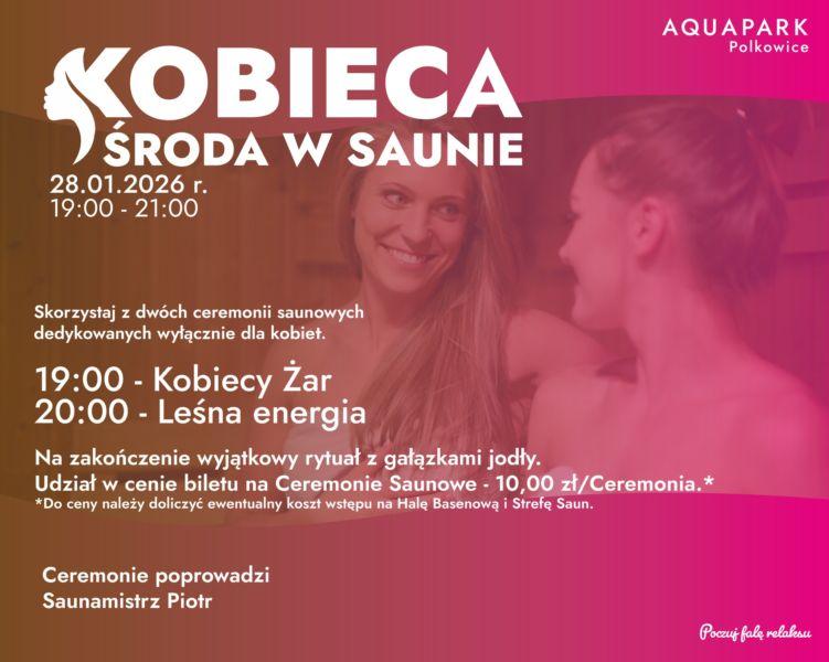 Kobieca noc saunowa w Aquparku Polkowice. To będzie wieczór pełen relaksu.