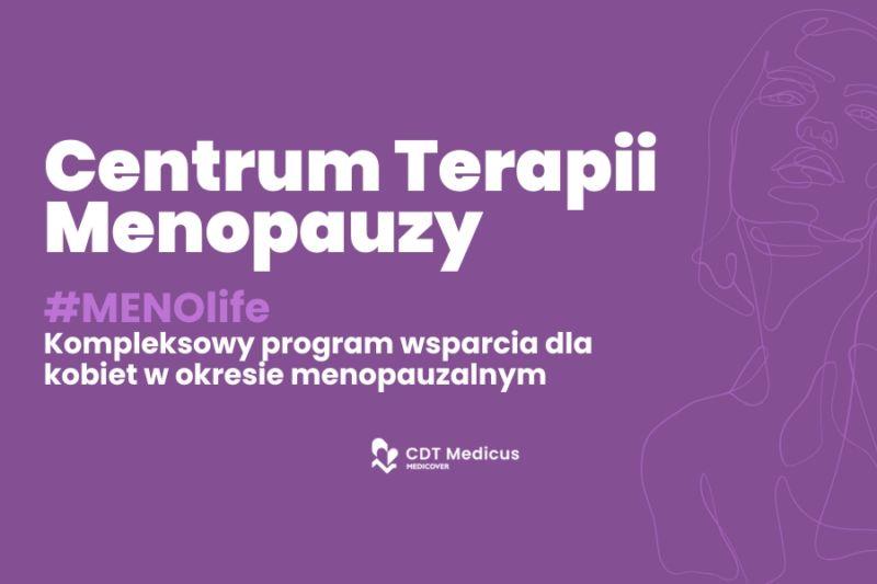 #Menolife – Centrum Terapii Menopauzy- program wsparcia kobiet