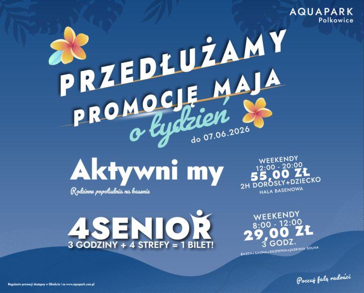 Aquapark Polkowice przedłuża promocję!