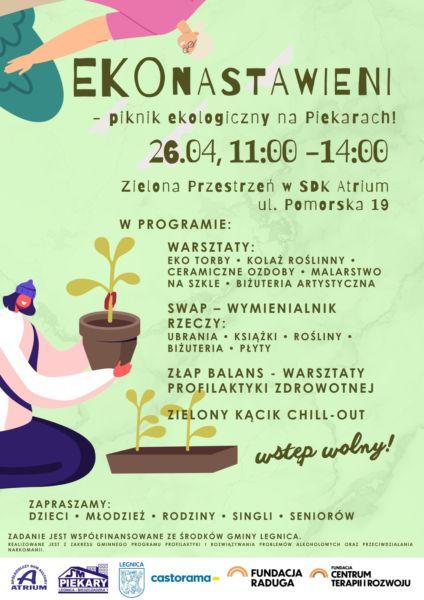 „EKOnastawieni – piknik ekologiczny na Piekarach!”. Dom Kultury „Atrium” zaprasza