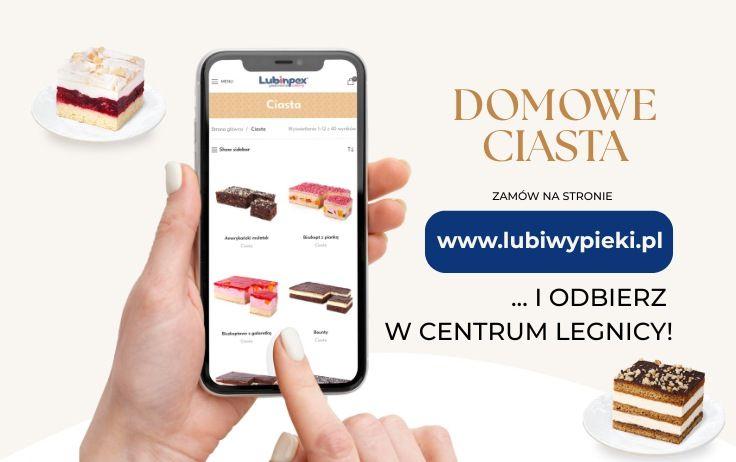 Nowość na rynku słodkości! Zamów ciasta przez Internet i odbierz w centrum Legnicy